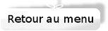 Retour menu